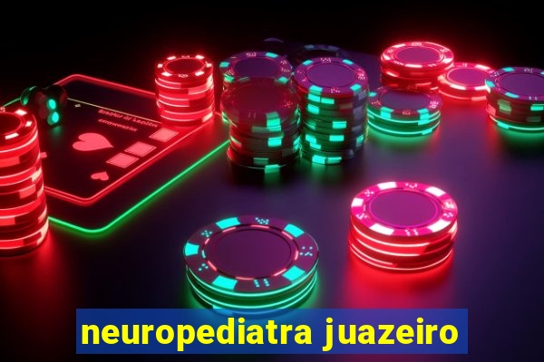 neuropediatra juazeiro